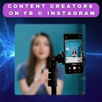 9 - Content Creators on Facebook & Instagram